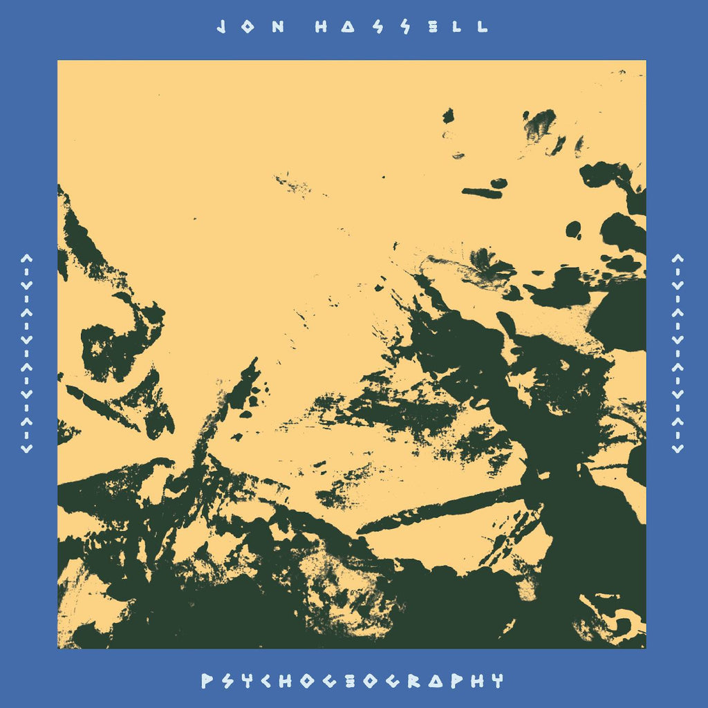 Jon Hassell - Psychogeography (Zones Of Feeling) - new vinyl