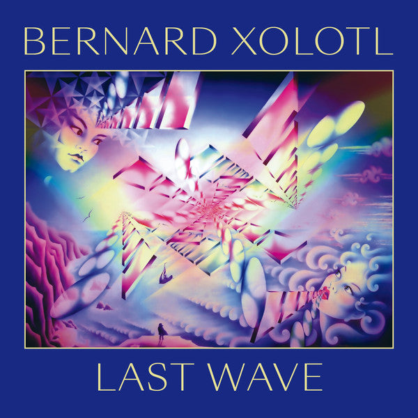 Bernard Xolotl ‎– Last Wave - new vinyl