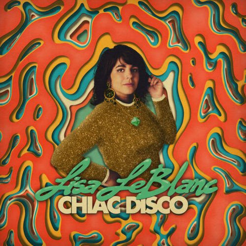 Lisa LeBlanc – Chiac Disco - new vinyl