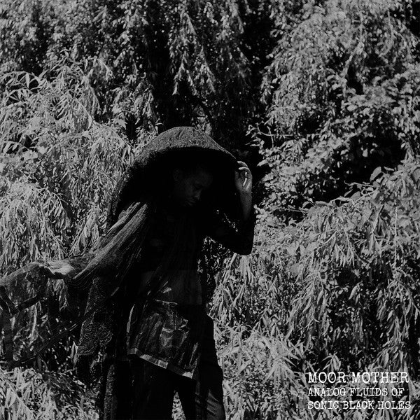 Moor Mother – Analog Fluids Of Sonic Black Holes - new vinyl