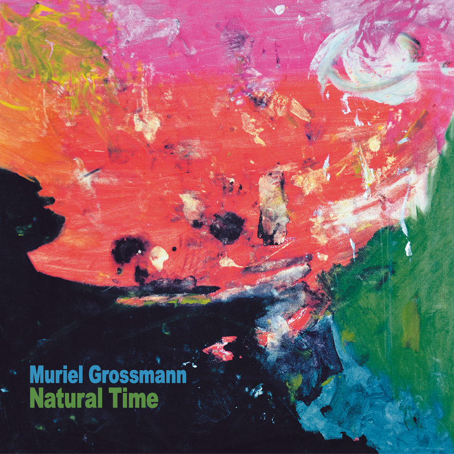 Muriel Grossmann – Natural Time - new vinyl