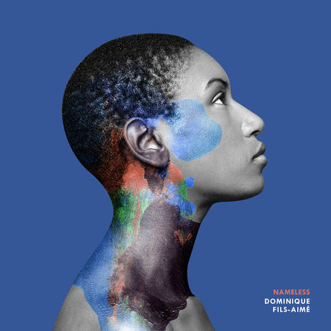 Dominique Fils-Aimé – Nameless - new vinyl