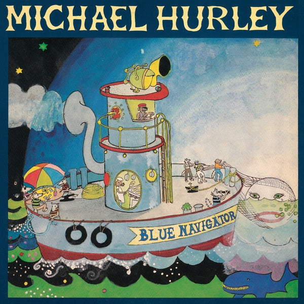 Michael Hurley - Blue Navigator - new vinyl