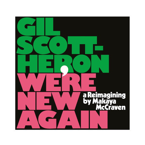 Gil Scott-Heron, Makaya McCraven ‎– We’re New Again (A Reimagining By Makaya McCraven) - new vinyl