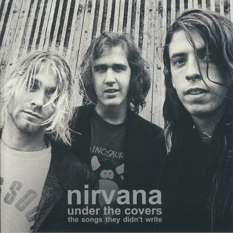Nirvana ‎– Under The Covers: The Songs They Didn't Write - new vinyl