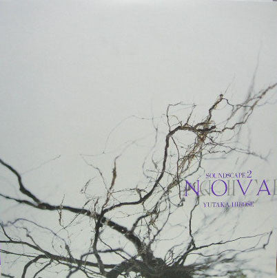 Yutaka Hirose ‎– Soundscape 2: Nova - new vinyl