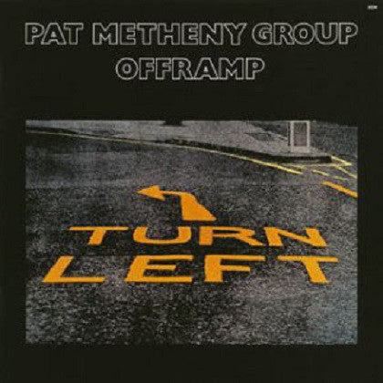 Pat Metheny Group ‎– Offramp - USED VINYL