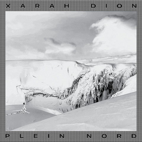 Xarah Dion ‎– Plein Nord - new vinyl
