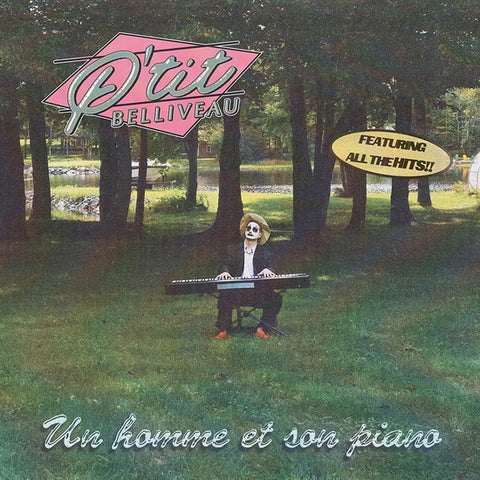P'tit Belliveau -  Un homme Et Son Piano - new vinyl