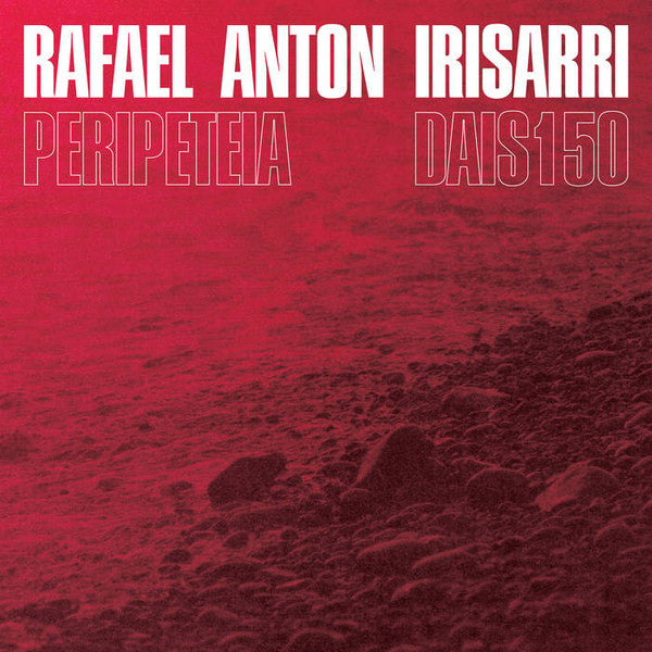 Rafael Anton Irisarri ‎– Peripeteia - new vinyl