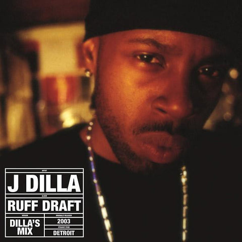 J Dilla – Ruff Draft: Dilla's Mix - new vinyl