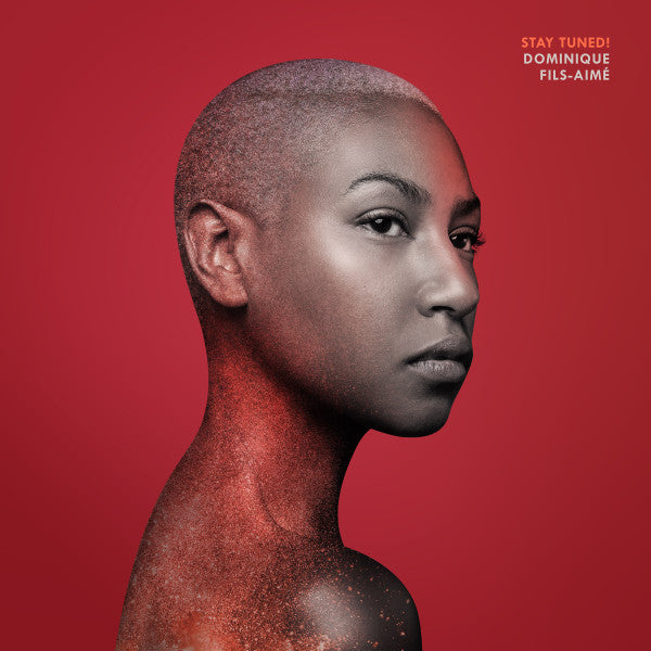 Dominique Fils-Aime – Stay Tuned! - new vinyl