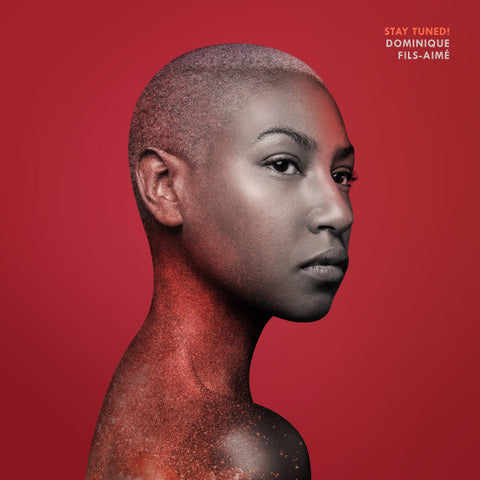 Dominique Fils-Aime – Stay Tuned! - new vinyl