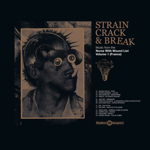 Various ‎– Strain, Crack & Break: Music From The Nurse With Wound List Volume 1 (France) - new vinyl