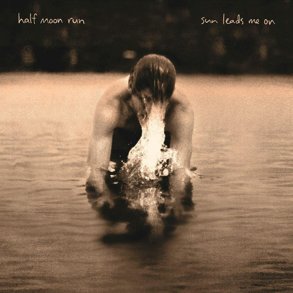 Half Moon Run ‎– Sun Leads Me On - new vinyl