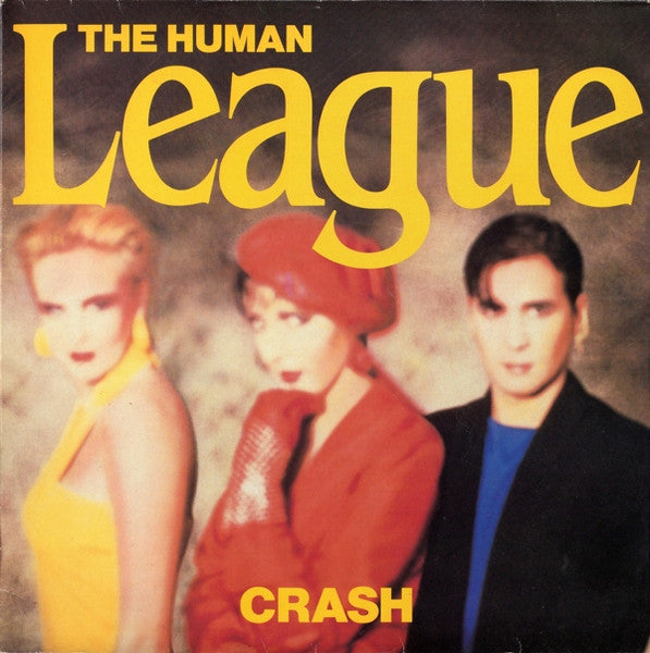 The Human League - Crash (1986 - Canada - VG+) - USED vinyl