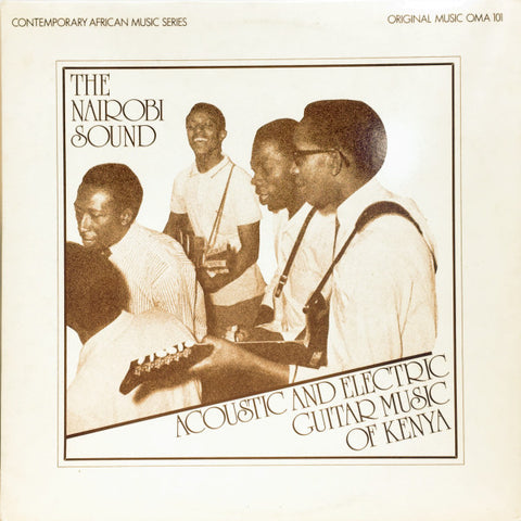 Various - The Nairobi Sound - Acoustic And Electric Guitar Music Of Kenya (70s - USA - Near Mint)
