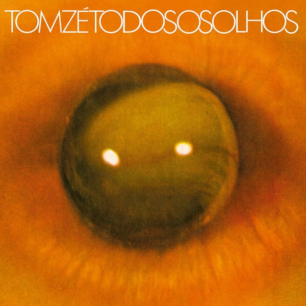 Tom Ze- Todos Los Olhos- new vinyl
