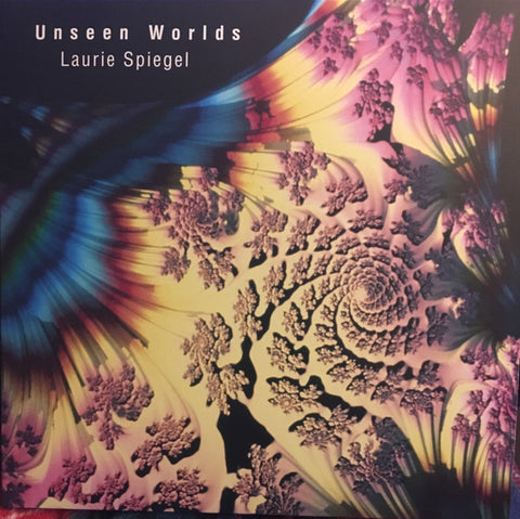Laurie Spiegel – Unseen Worlds - new vinyl