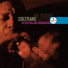 John Coltrane ‎– Live At The Village Vanguard (ACOUSTIC SOUND SERIES) - new vinyl