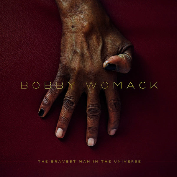 Bobby Womack ‎– The Bravest Man In The Universe - new vinyl