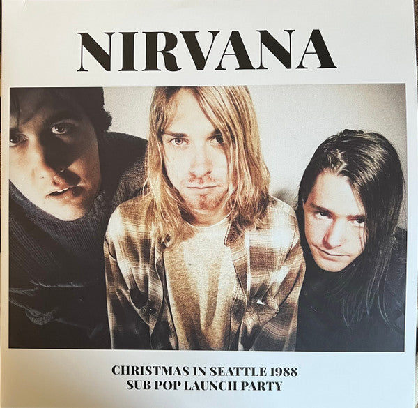 Nirvana – Christmas In Seattle 1988 (Sub Pop Launch Party) - new vinyl